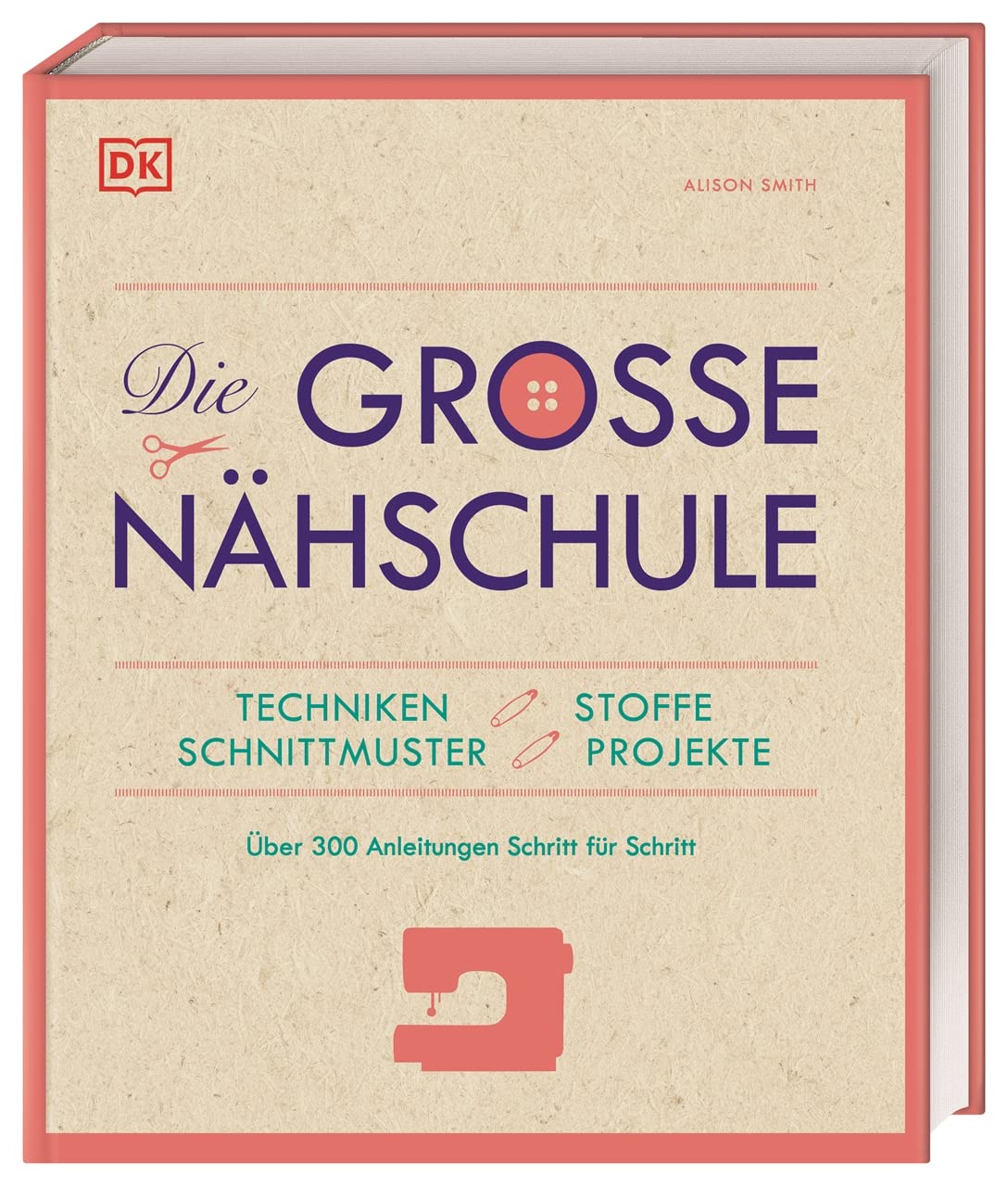 Die große Nähschule Hobbies & Crafts Books