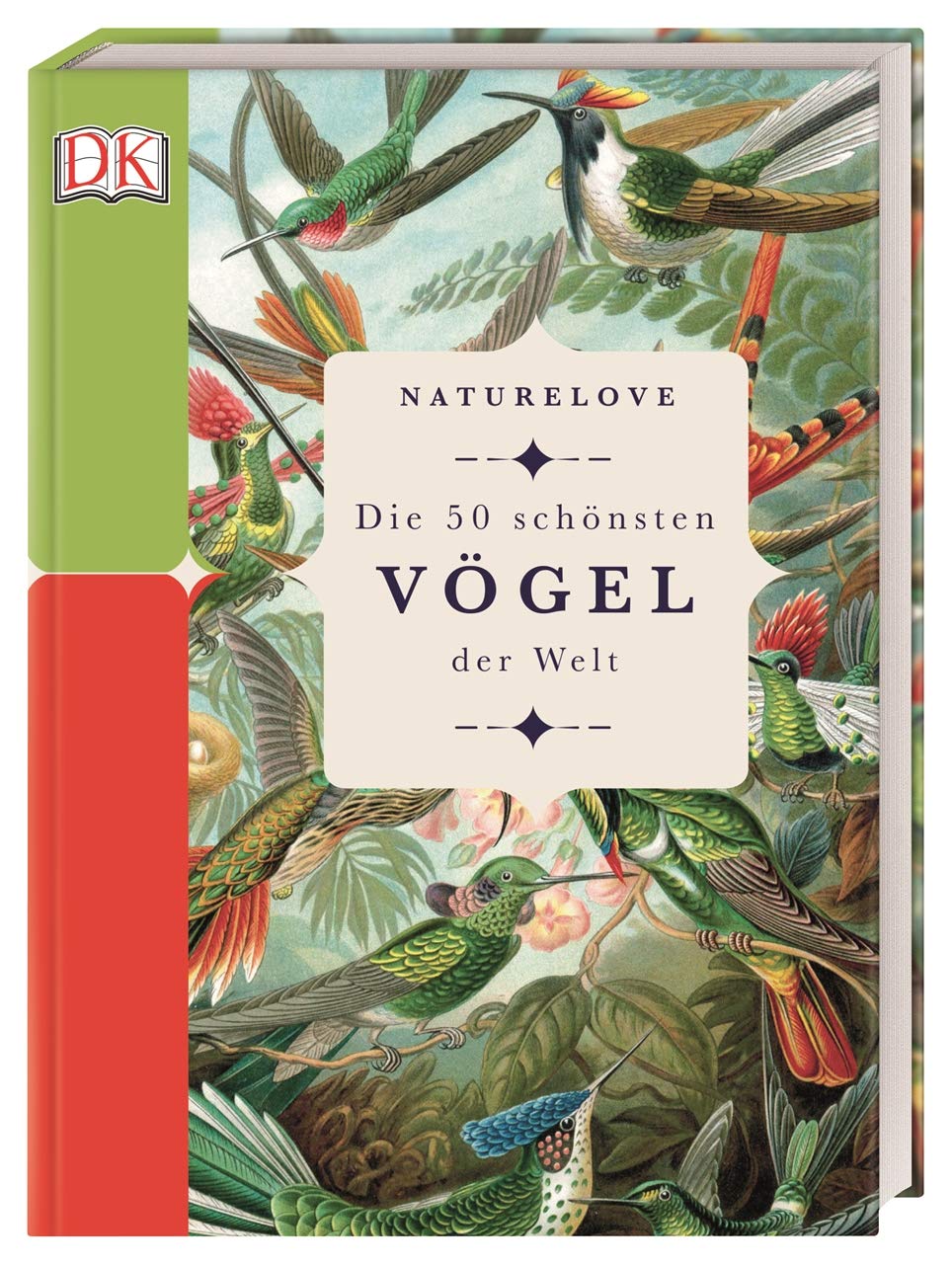 Naturelove. Die 50 schönsten Vögel der Welt: Ein Buch wird zum Kunstwerk Film, Art & Culture