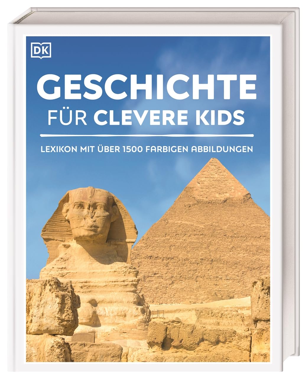 Wissen für clevere Kids. Geschichte für clevere Kids General education