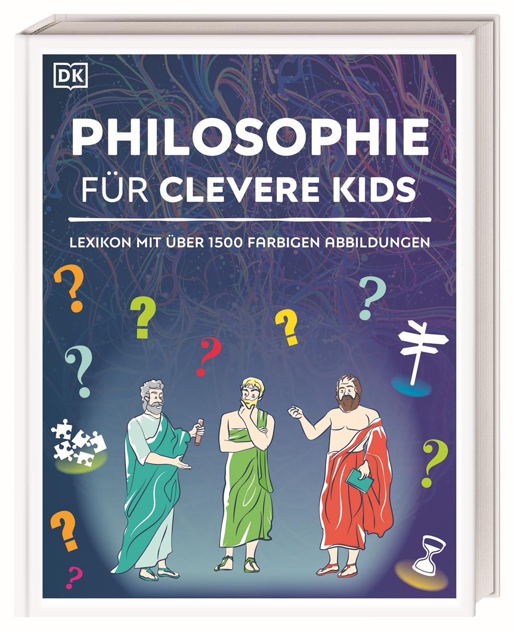 Wissen für clevere Kids. Philosophie für clevere Kids Philosophy