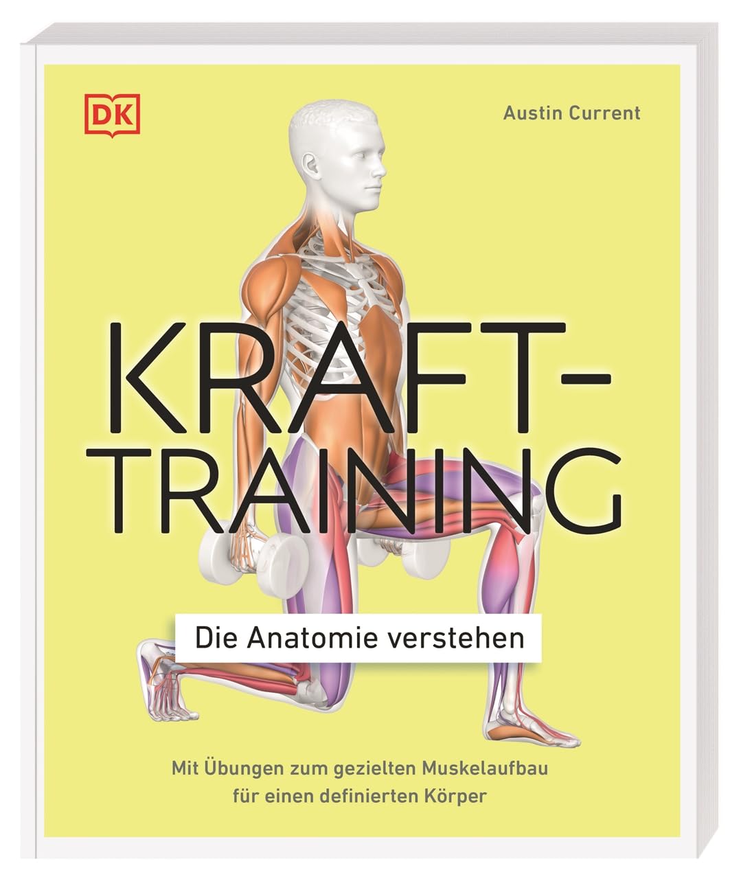 Krafttraining - Die Anatomie verstehen Health, Nutrition & Fitness Books