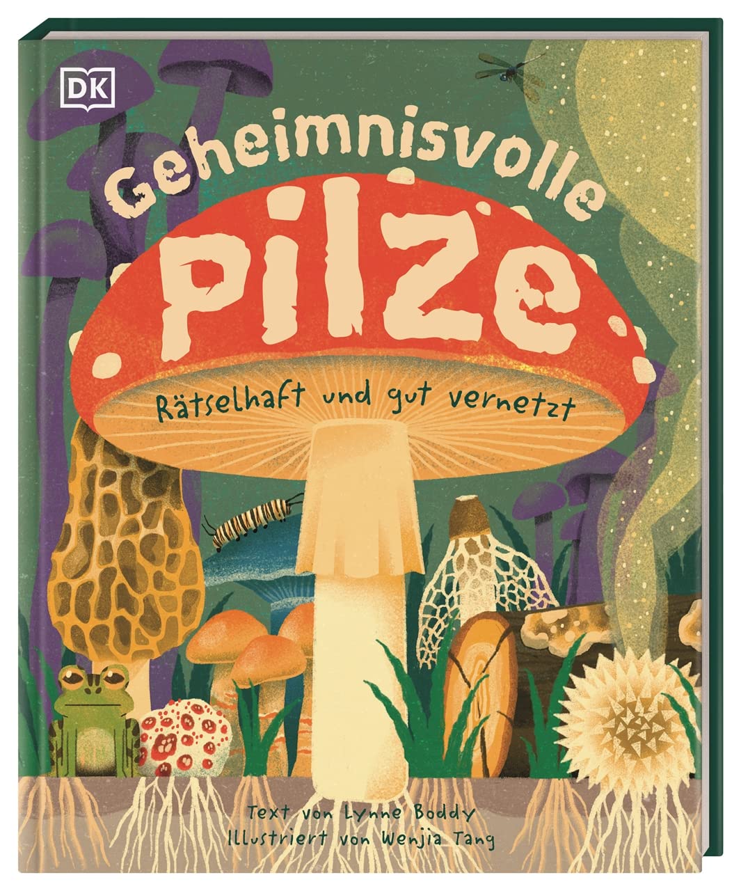 Geheimnisvolle Pilze: Rätselhaft und gut vernetzt Natural Sciences
