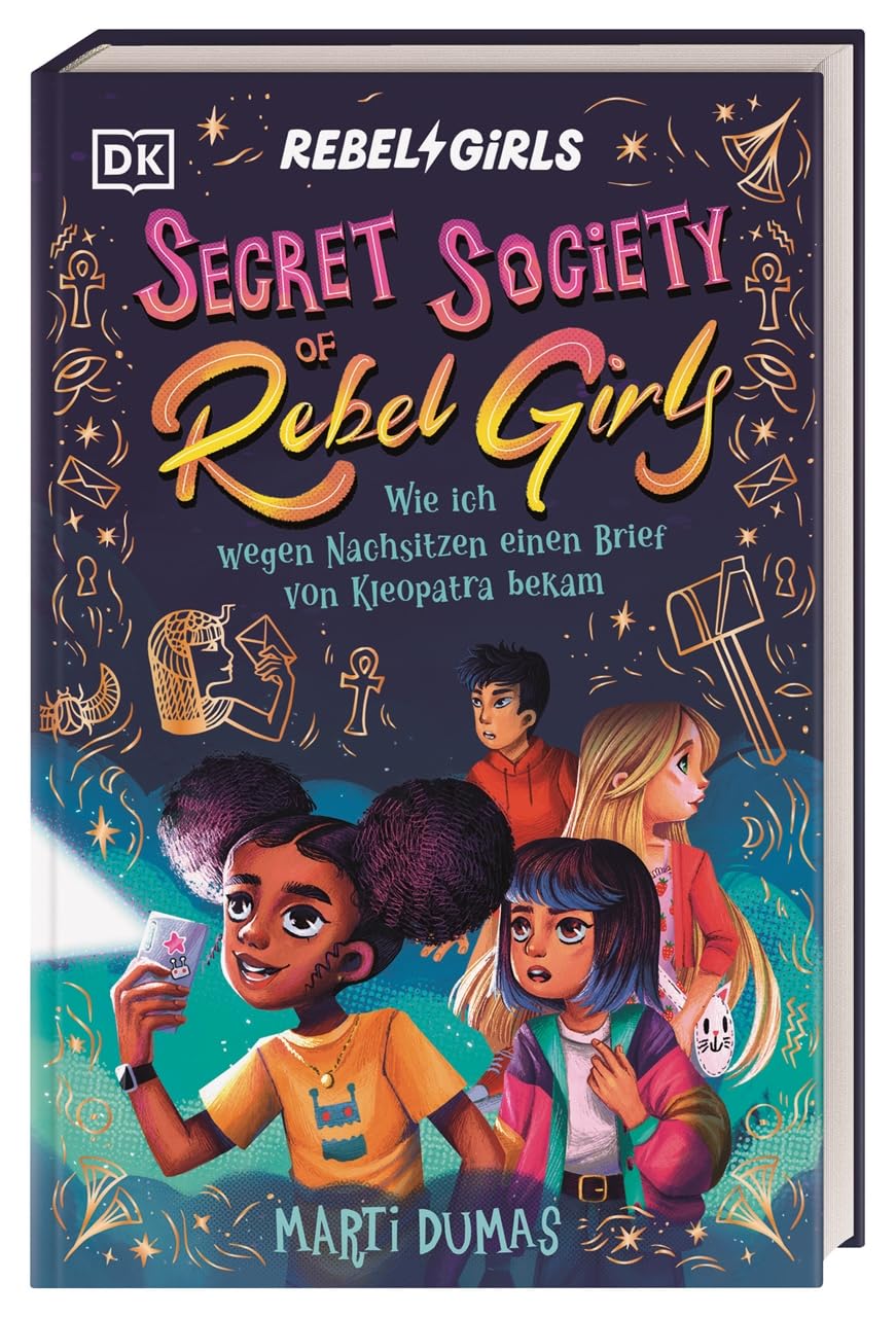 Secret Society of Rebel Girls. Wie ich wegen Nachsitzen einen Brief von Kleopatra bekam (Band 1) Non-fiction