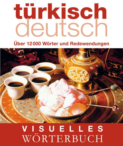 Visuelles Wörterbuch Türkisch-Deutsch General education