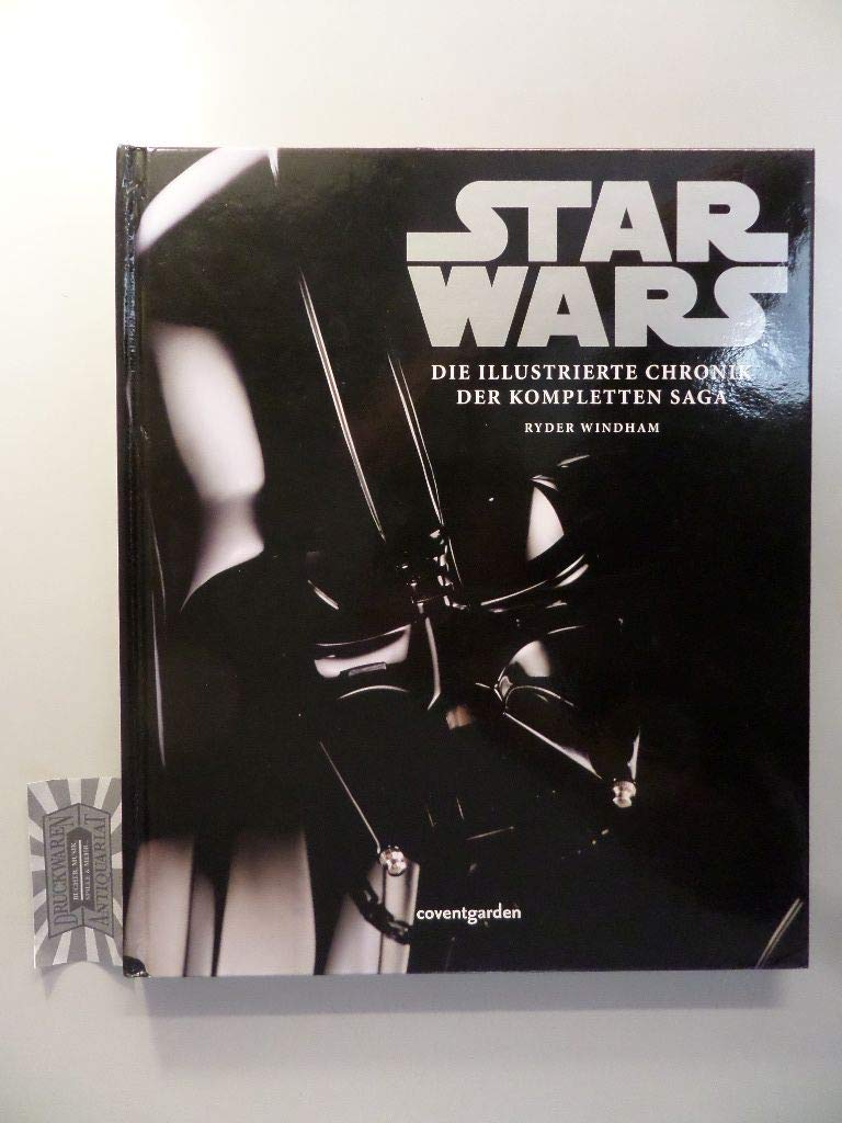 Star Wars™ Die illustrierte Chronik der kompletten Saga (Coventgarden) Film, Art & Culture