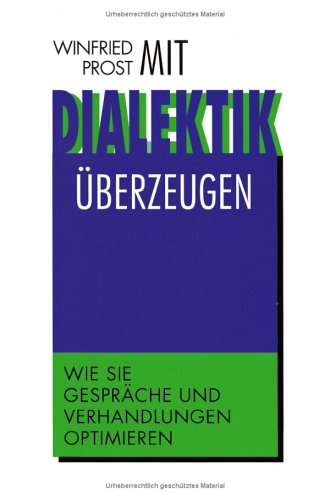 Mit Dialektik überzeugen Books