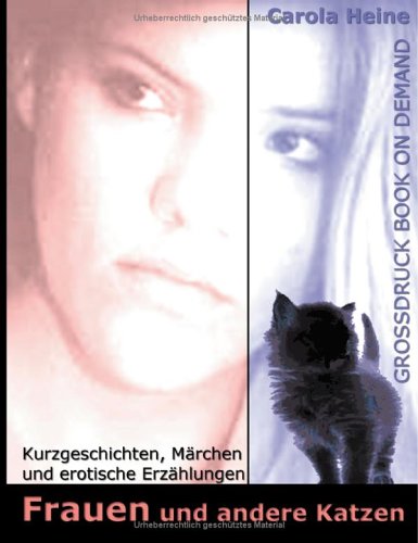 Frauen und andere Katzen. (Grossdruck) Fiction