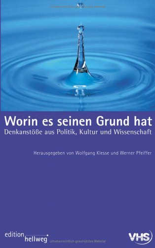 Worin es seinen Grund hat Politics & History