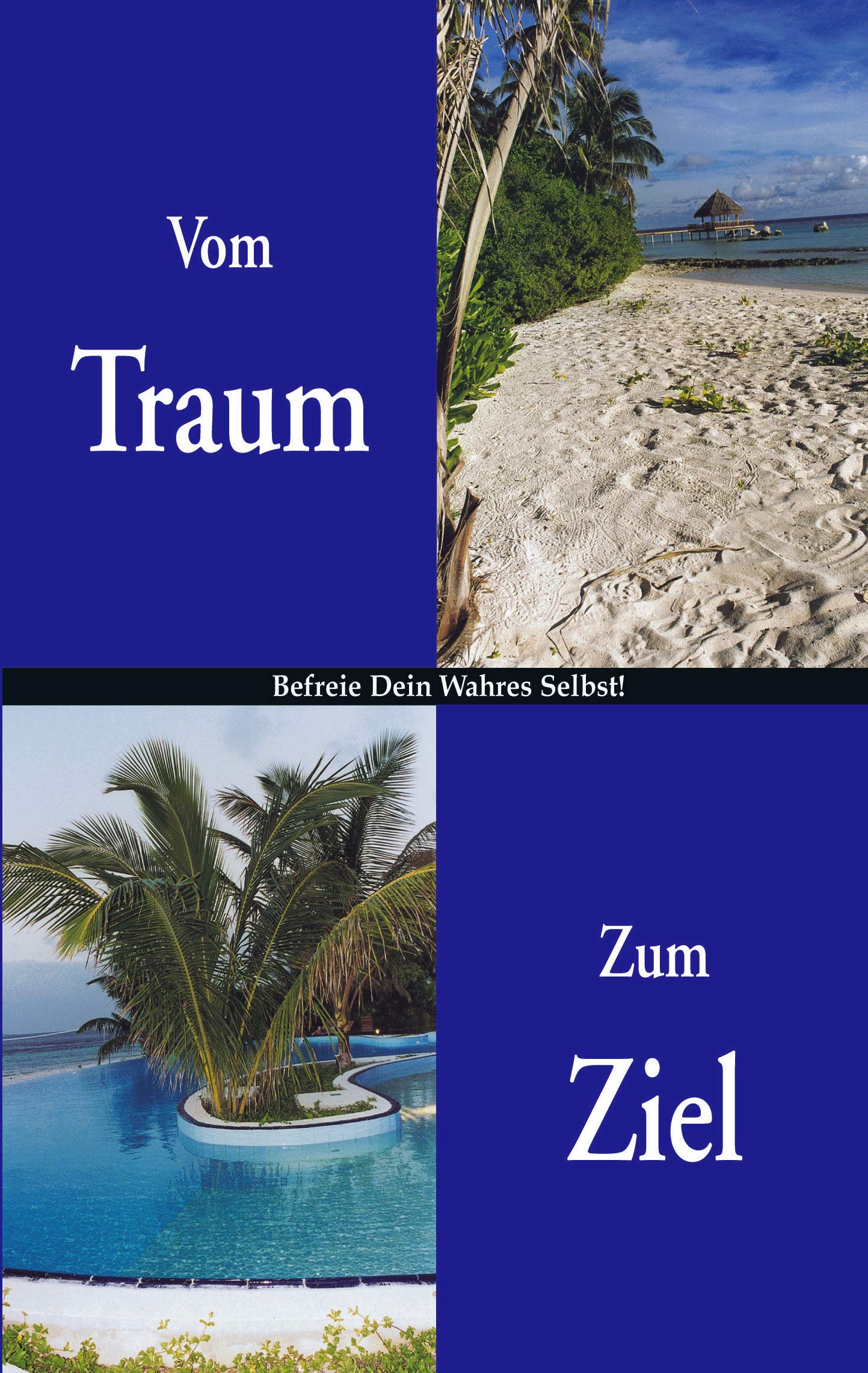 Vom Traum zum Ziel Business, Finance & Career