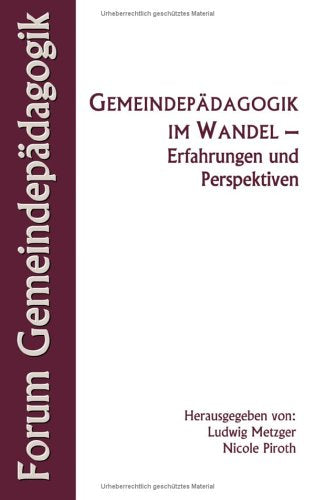 Gemeindepädagogik im Wandel: Erfahrungen und Perspektiven Books