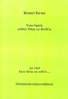 Vom Spiel, schier Sinn zu dreh'n, ist viel hier drin zu seh'n Books