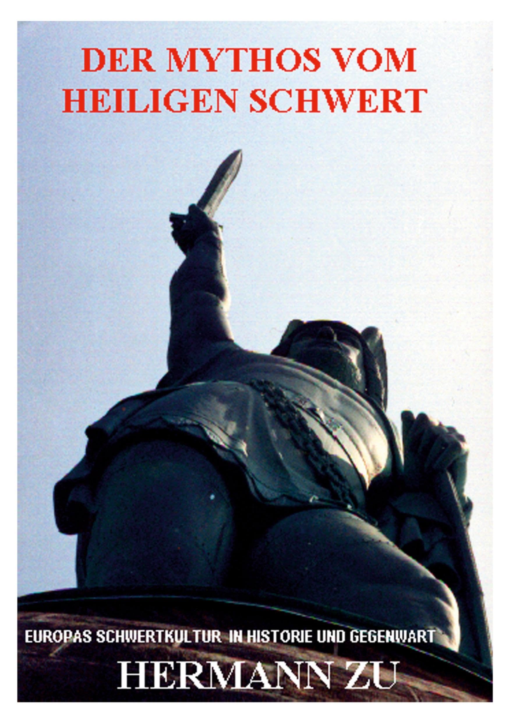 Der Mythos vom heiligen Schwert Politics & History books