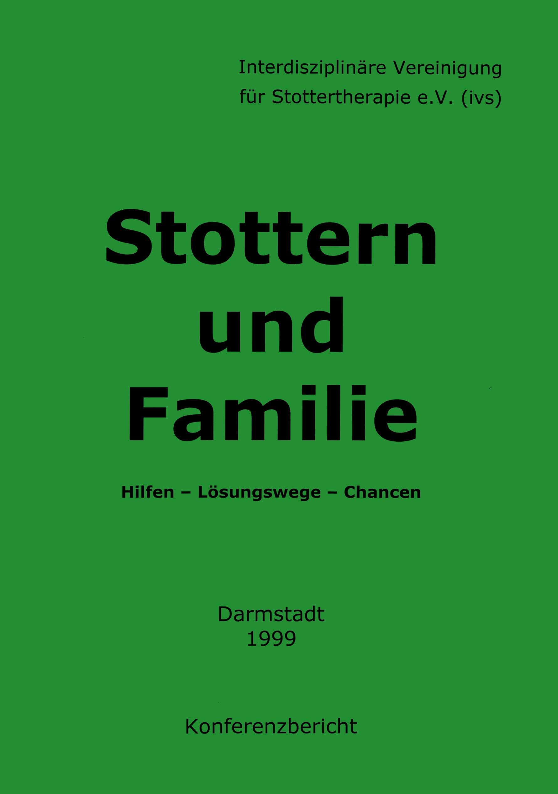 Stottern und Familie: Hilfen - Lösungswege - Chancen Health, Nutrition & Fitness