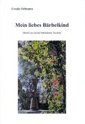 Mein liebes Bärbelkind. Briefe an meine behinderte Tochter Books