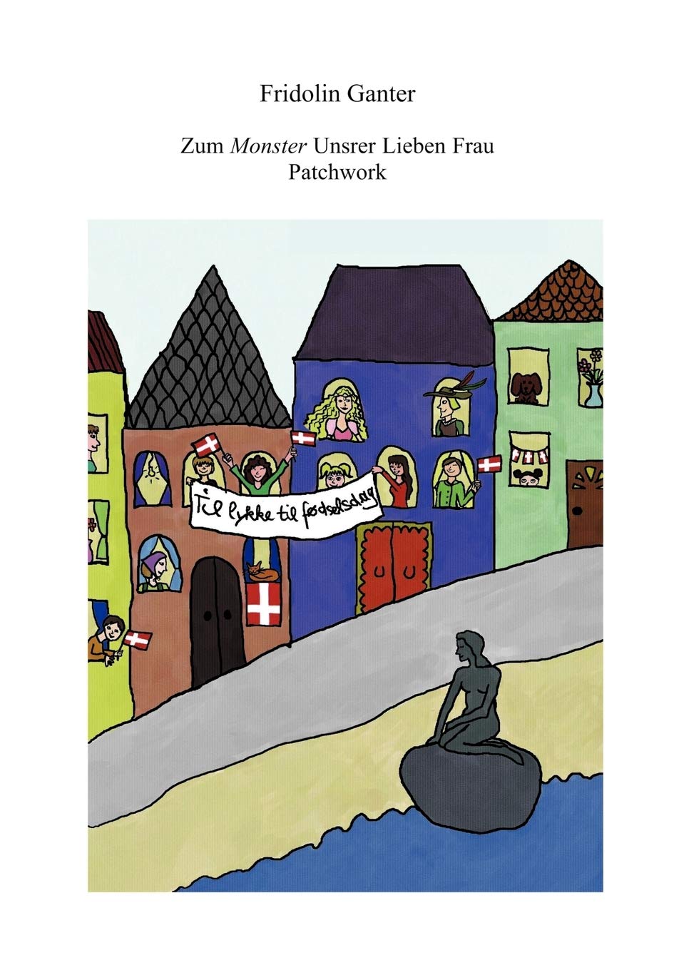Zum Monster Unsrer Lieben Frau Contemporary literature