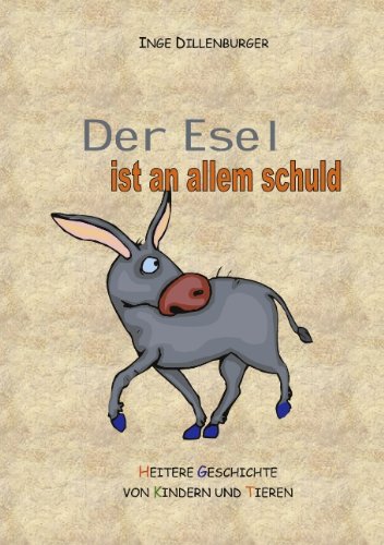 Der Esel Ist an Allem Schuld book