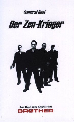 Samurai Beat: Der Zen-Krieger. Das Buch zum Film 'Brother'. Film, Art & Culture