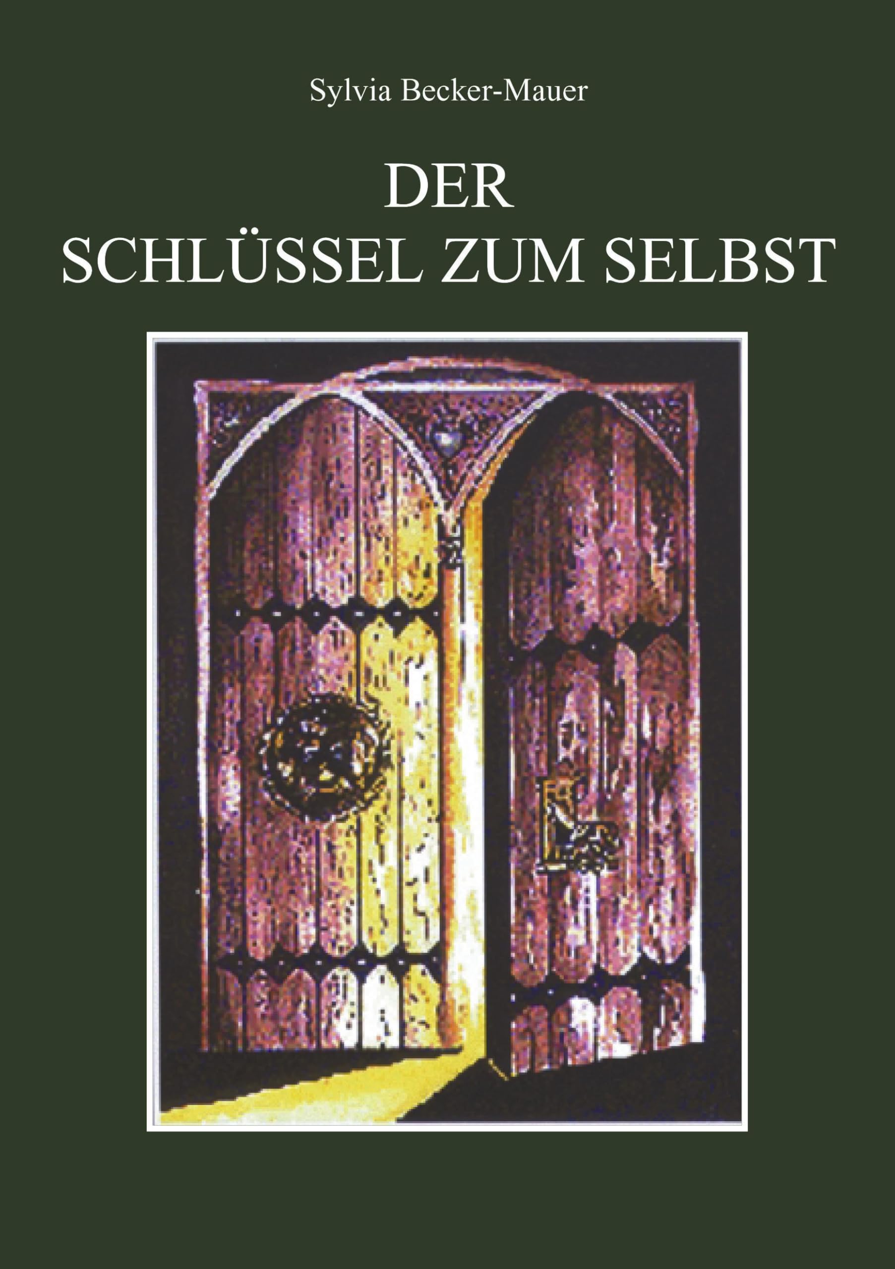 Der Schlüssel zum Selbst: Positives Denken für Anfänger und Fortgeschrittene Business, Finance & Career