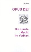 OPUS-DEI - Die dunkle Macht im Vatikan Religion & Esotericism