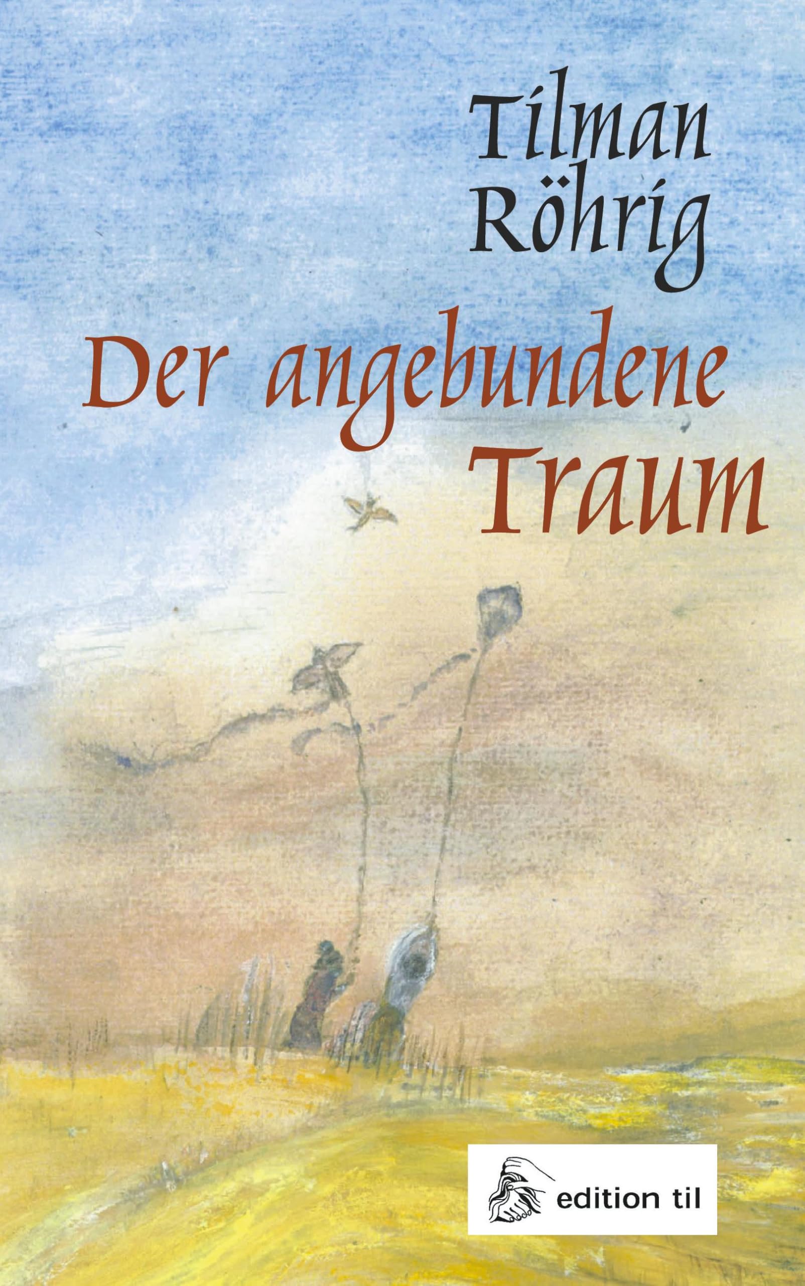 Der angebundene Traum Contemporary literature Books