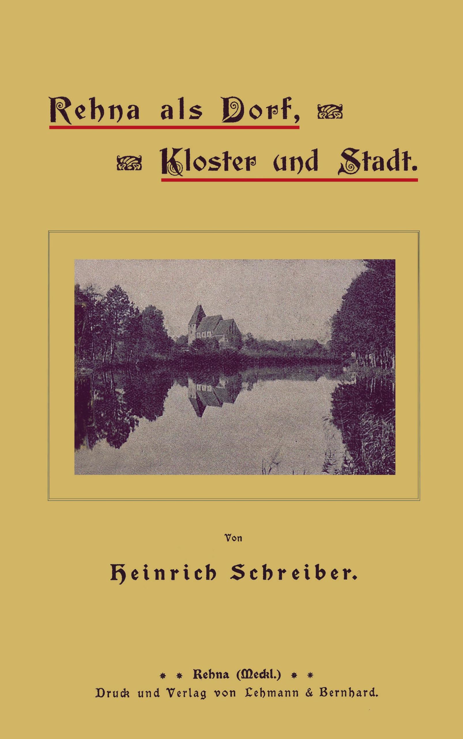 Rehna als Dorf, Kloster und Stadt Politics & History