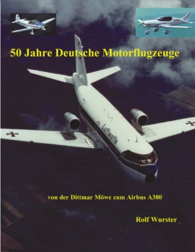 50 Jahre Deutsche Motorflugzeuge Business & Technology