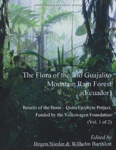 The Flora of the Rio Guajalito Mountain Rain Forest (Ecuador) Natural Sciences