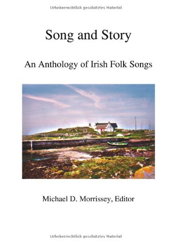 Song and Story: An Anthology of Irish Folk Songs Leisure, Home & Garden
