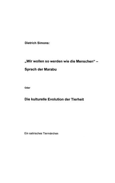 "Wir wollen so werden wie die Menschen" sprach der Marabu Humour & Satire