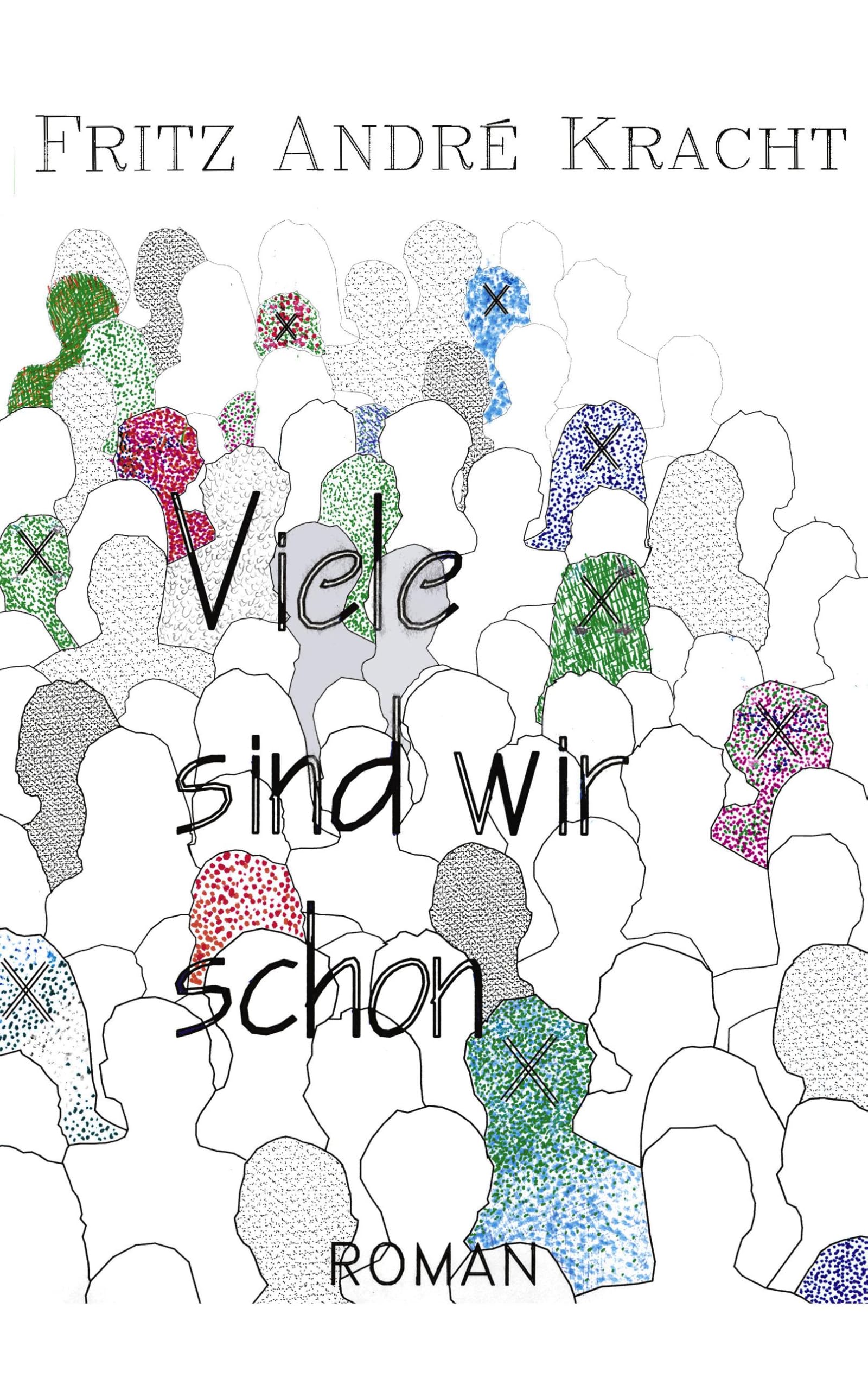 Viele sind wir schon: Roman Contemporary literature
