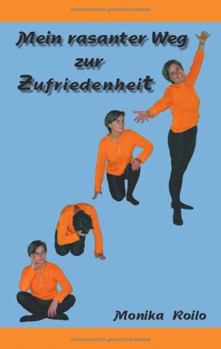 Mein rasanter Weg zur Zufriedenheit Lifestyle