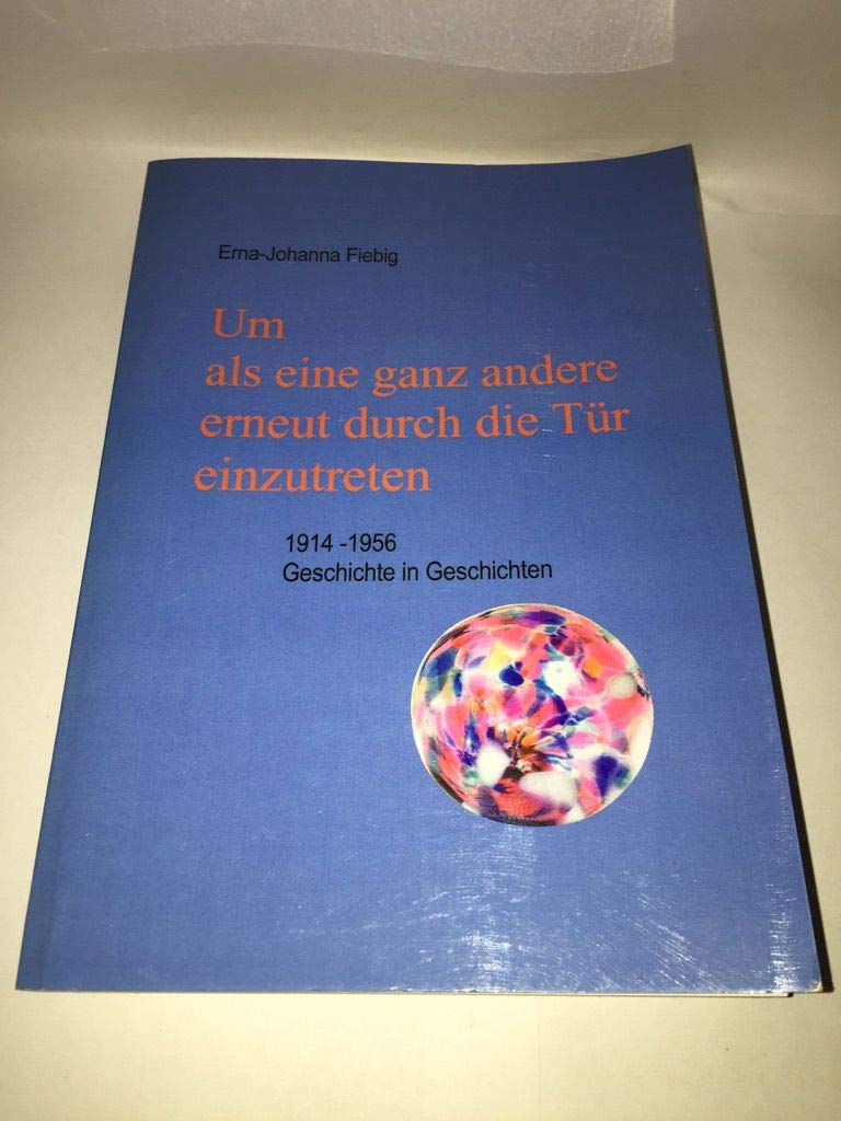 Um als eine ganz andere erneut durch die Tür einzutreten Books