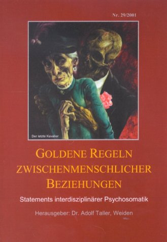 Goldene Regeln zwischenmenschlicher Beziehungen Books