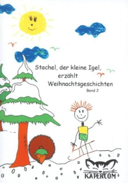 Stachel, der kleine Igel, erzählt Weihnachtsgeschichten Novels & Short Stories