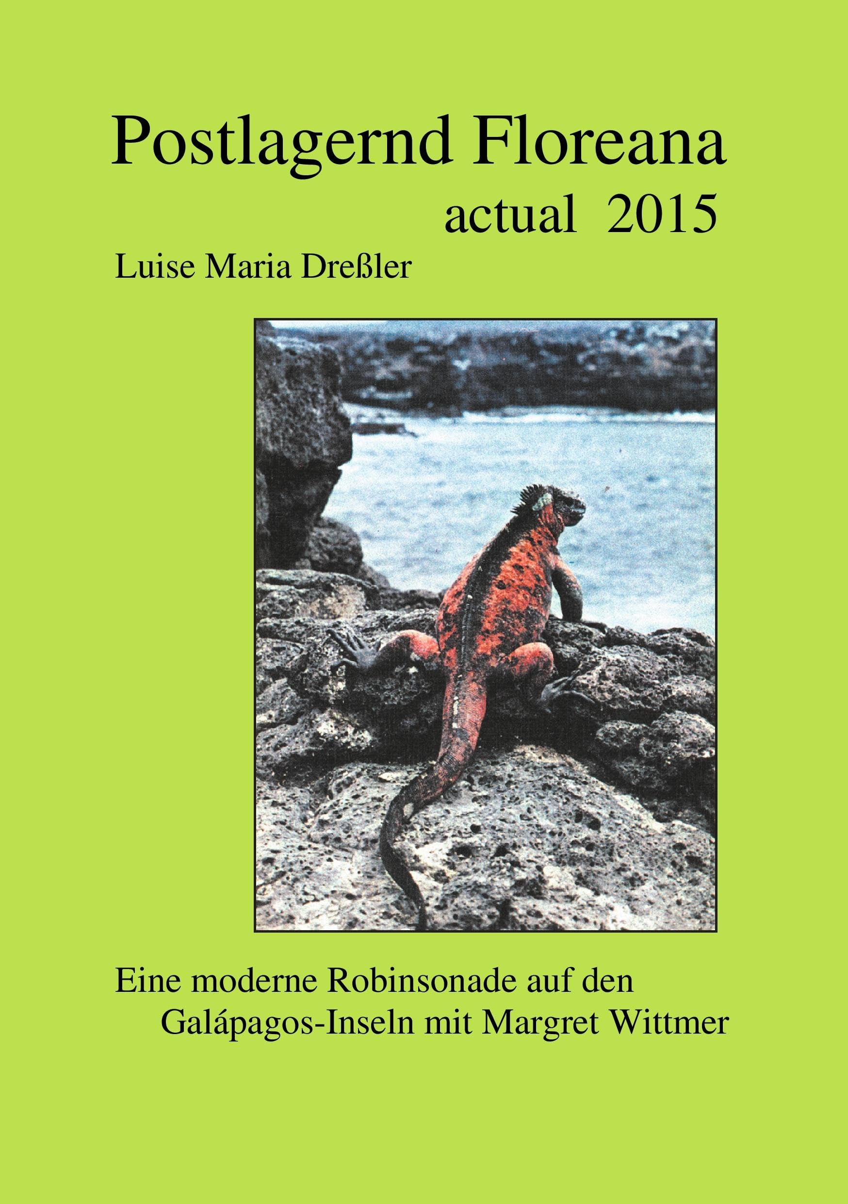 Postlagernd Floreana Actual 2015 Contemporary literature