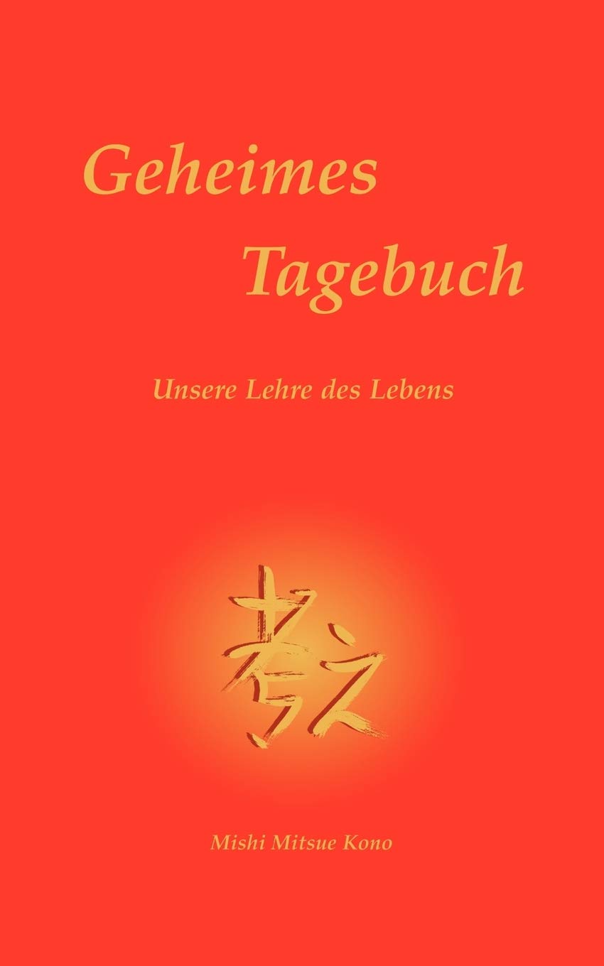 Geheimes Tagebuch: Unsere Lehre des Lebens Contemporary literature
