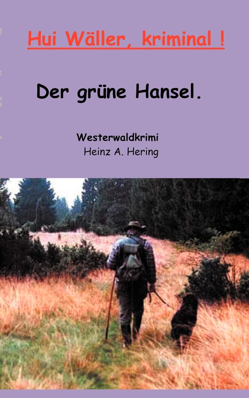 Hui wäller Kriminal Contemporary literature
