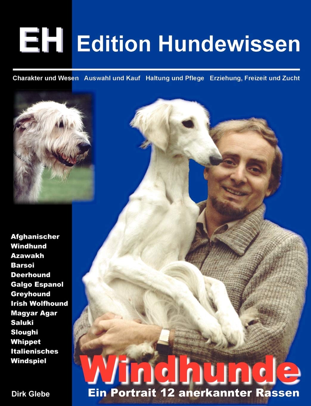 Windhunde - Ein Portrait 12 anerkannter Rassen Pets