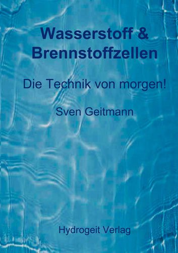 Wasserstoff & Brennstoffzellen Business & Technology