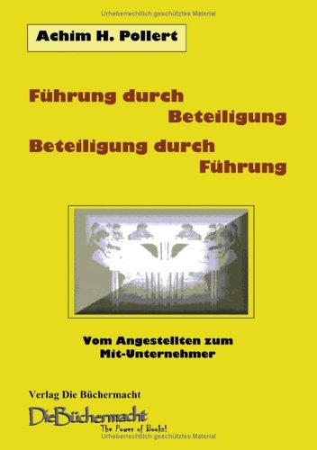 Führung durch Beteiligung - Beteiligung durch Führung Books