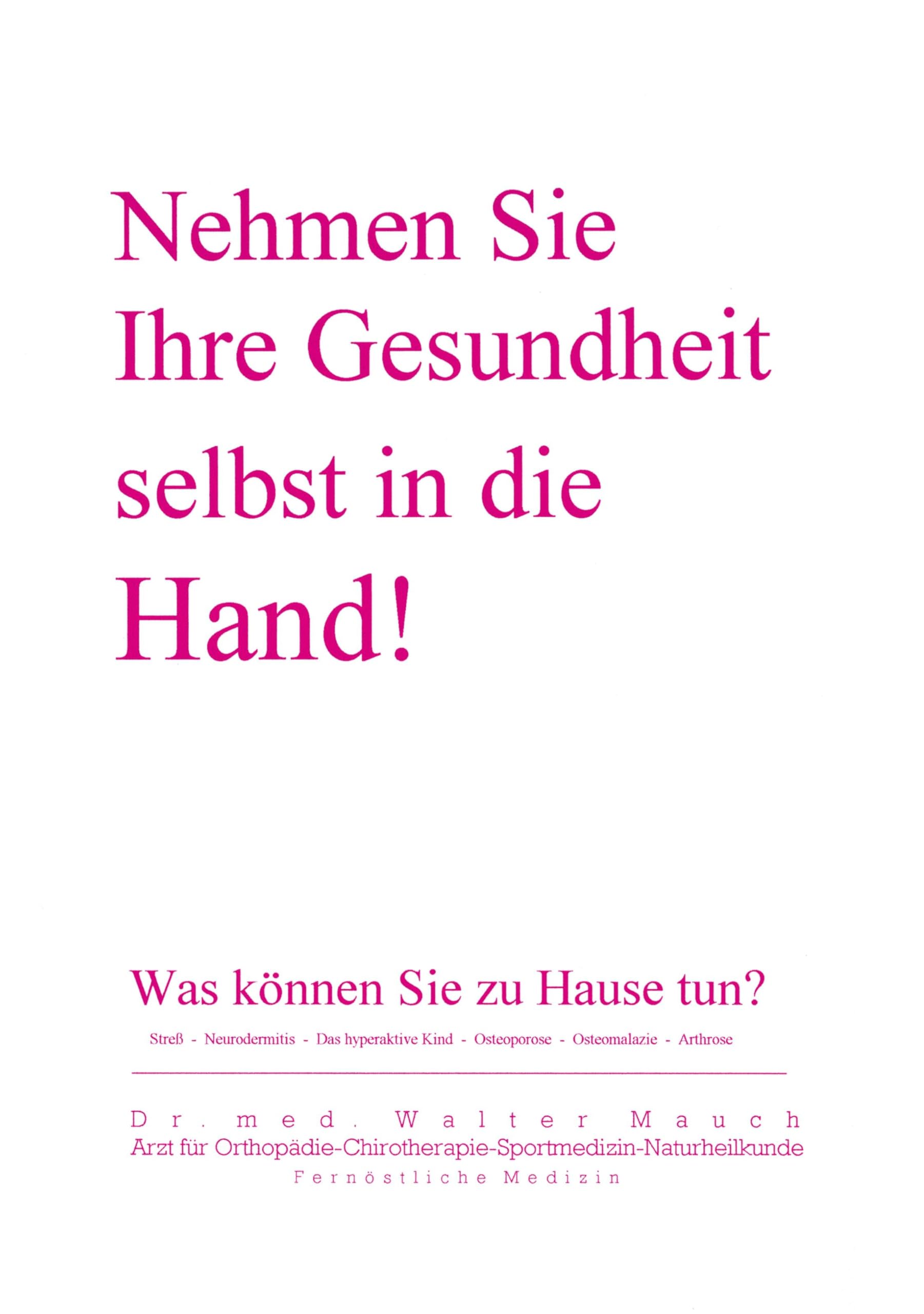 Nehmen Sie Ihre Gesundheit selbst in die Hand!: Was können Sie Zuhause tun? Health, Nutrition & Fitness