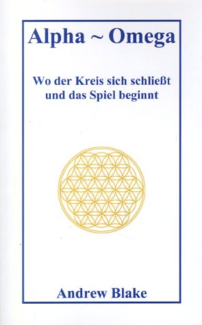 Alpha - Omega: Wo der Kreis sich schließt und das Spiel beginnt book