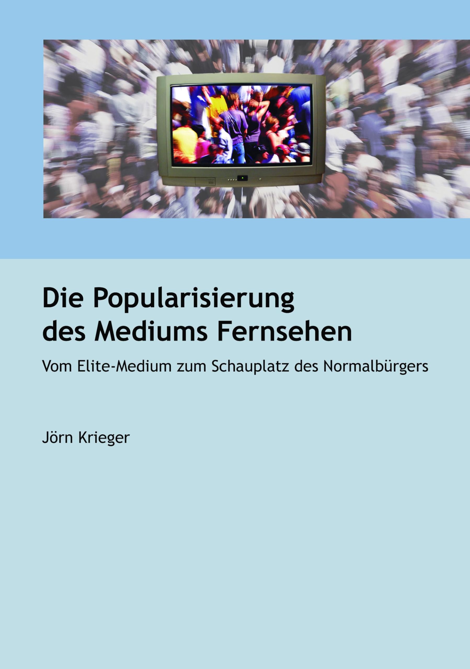 Die Popularisierung des Mediums Fernsehen Law
