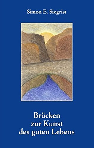 Brücken zur Kunst des guten Lebens Hobbies & Crafts