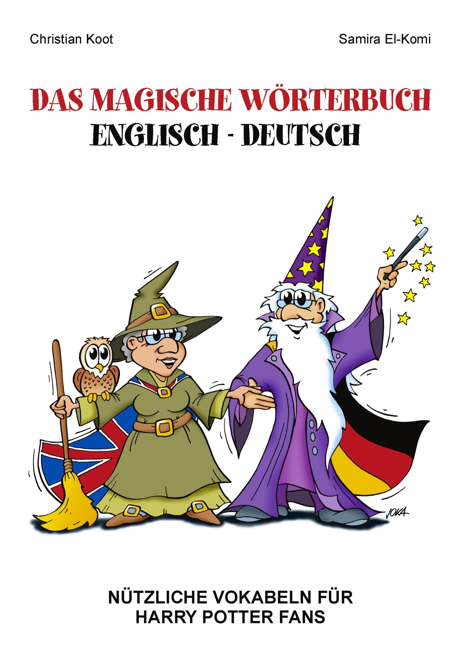 Das magische Wörterbuch Englisch - Deutsch General education
