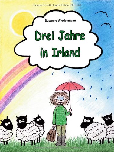 Drei Jahre in Irland Personalities