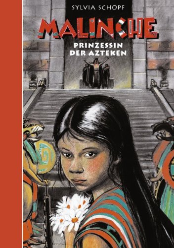 Malinche Prinzessin der Azteken Contemporary literature