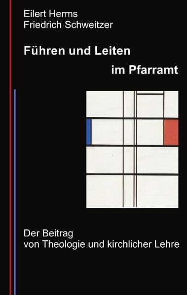 Führen und Leiten im Pfarramt Religion & Esotericism
