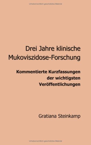 Drei Jahre klinische Mukoviszidose-Forschung Books