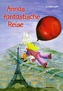 Annas fantastische Reise. Hardcover-Ausgabe. book